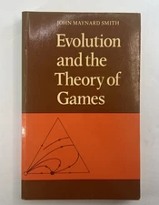 Evolution and the Theory of Games John Maynard Smith Cambridge University Press