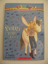 Penny the Pony Fairy (Rainbow Magic The Pet Fairies) - Paperback - GOOD