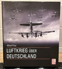 Luftkrieg über Deutschland - Alfred Price - Motorbuch Verlag - Neuwertig