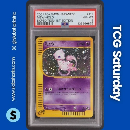 2001 POKEMON POKEMON EXPEDITION JAPANESE FIRST EDITION #119/128 MEW HOLO PSA 8