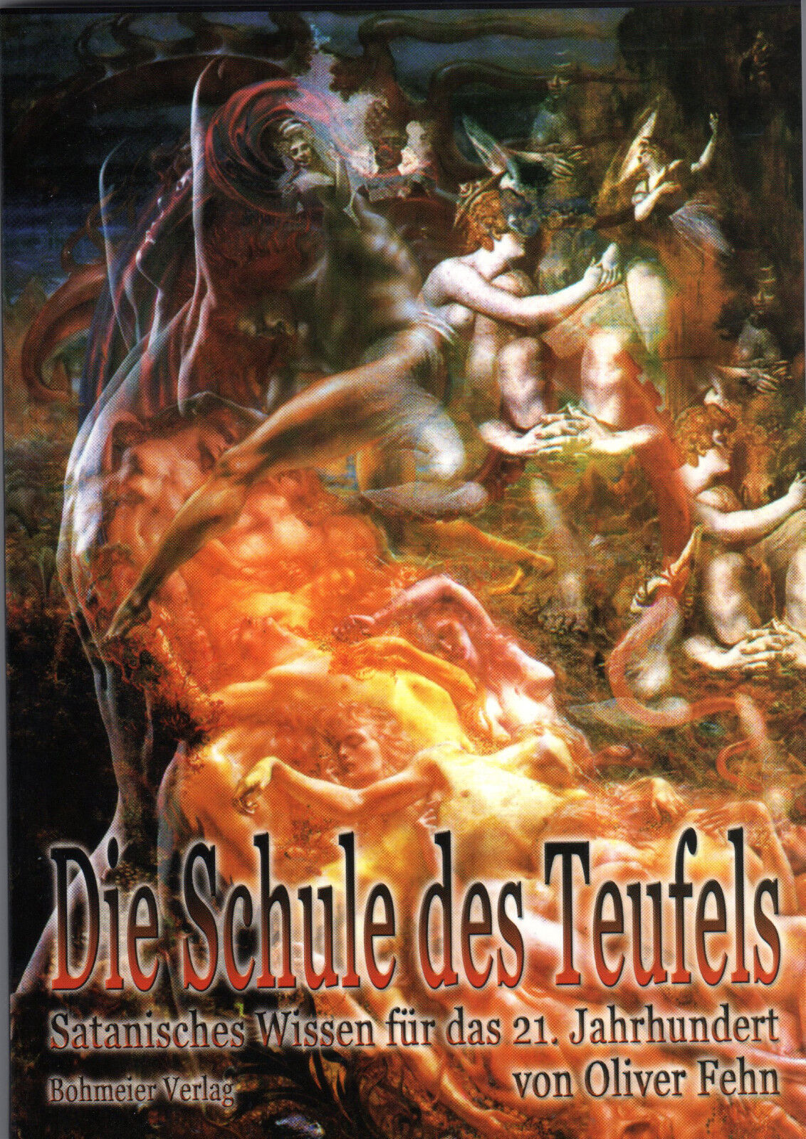 Thumbnail - Die Schule Des Teufels - Satanisches Wissen Für Das 21.jahrhundert -
