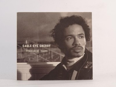 EAGLE-EYE CHERRY PERMANENT TEARS (H95) 3 Track CD Single including Picture Sleev