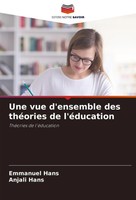 Une Vue D'ensemble Des ThéOries De L'éDucation ThéOries De L'éDucation Buch 2024