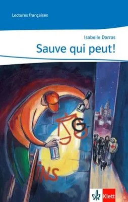 Sauve qui peut! | 4. Lernjahr. Lecture graduée | Isabelle Darras | Taschenbuch