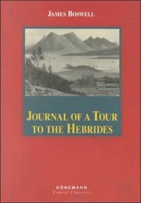 Journal of a Tour to the Hebrides With Samuel Johnson, L.L.D. (Konemann...