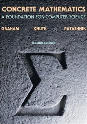 Concrete Mathematics: A Foundation for Computer Science (Hardback or Cased Book)