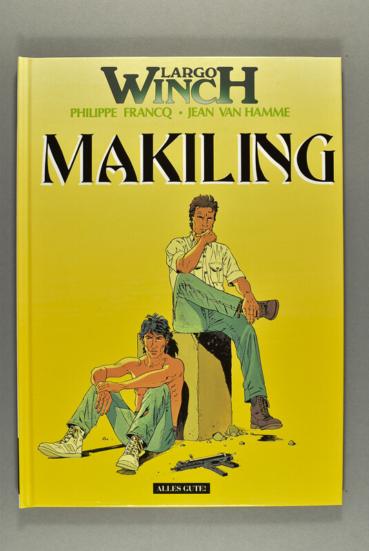 Largo Winch 7. Makiling. Hc. Schreiber & Leser. 2007.