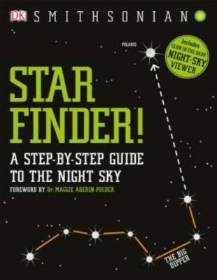Star Finder!: A Step-by-Step Guide to the Night Sky (Smithsonian) By DK - GOOD