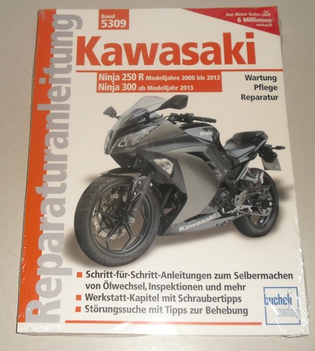 Repair Manual Kawasaki Ninja 250 R+300, Model Years From 2008 / From 2013