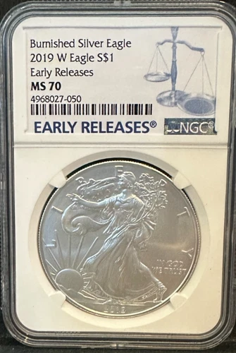 2019-W Burnished Silver American Eagle NGC MS 70 Early Releases