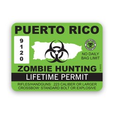 Puerto Rico Zombie Hunting Permit Sticker Decal - Weatherproof - Hunter Pr