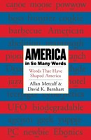 America In So Many Words Words That Have Shaped America Barnhart (U. A.) Buch