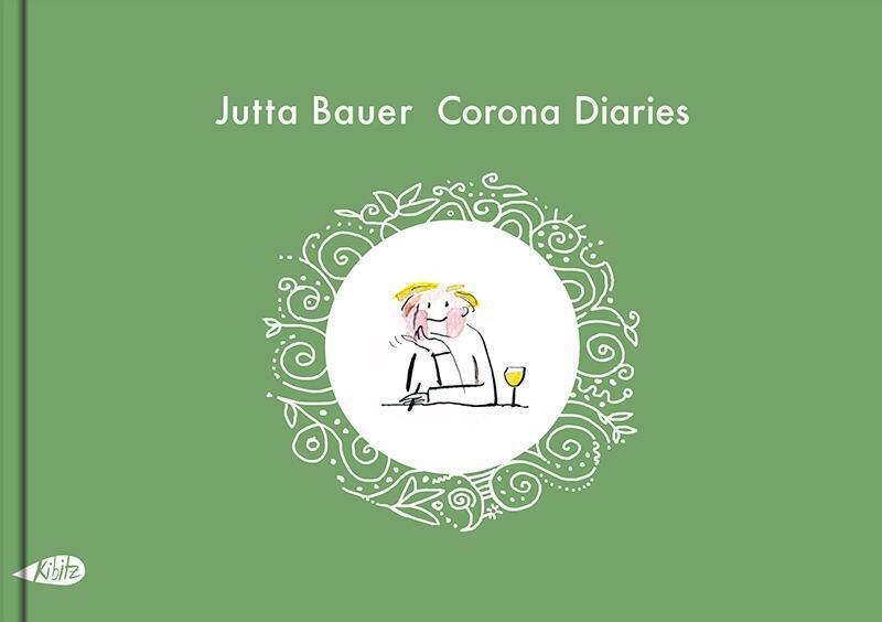 Thumbnail - Jutta Bauer | Corona Diaries | Taschenbuch | Deutsch (2021) | 96 S.