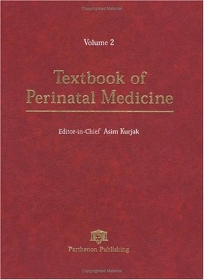 Textbook of Perinatal Medicine, Second Edition (Two Buch Informa Healthcare