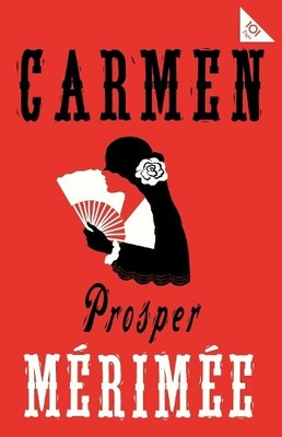 Prosper Mérimée Carmen (Taschenbuch) Alma Classics 101 Pages (US IMPORT)