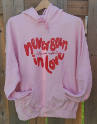 Haley Mae Campbell Never Been In Love Hoodie PINK Size Large