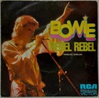 DAVID BOWIE – 1974 SPAIN Unique Picture Sleeve 45 Rebel Rebel – Rebelde, Rebelde