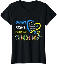 Down Syndrome Awareness 321 Down Right Perfect Ladies' Crewneck T-Shirt