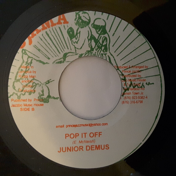 LP’ Junior Demus / Welcome Junior Demus - Pop It Off (7