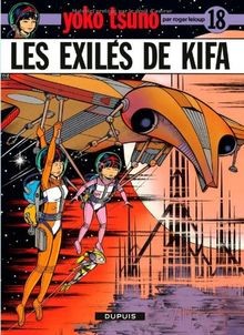 Yoko Tsuno. Vol. 18. Les exilés de Kifa  von Lelo... | Buch | Zustand akzeptabel