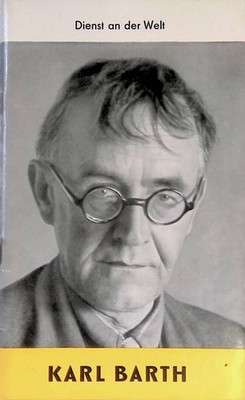 Karl Barth. Reihe Christ in der Welt ; H. 8 Trebs, Herbert: