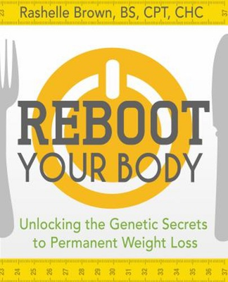 #ad Reboot Your Body : Unlocking the Genetic Secrets to Permanent Wei $11.12
