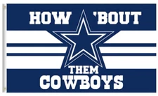 Dallas Cowboys Flag How Bout Them Cowboys 3x5 foot Blue White Star Football NFL
