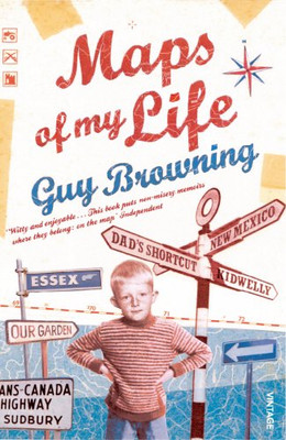Maps of My Life - Browning, Guy