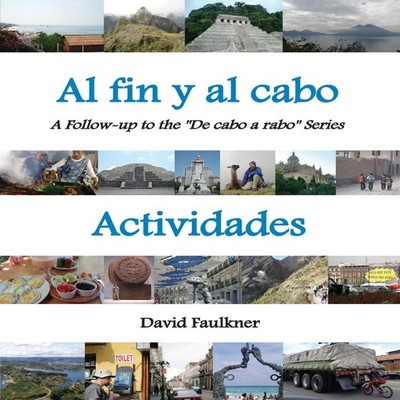 Al fin y al cabo - Actividades A Follow-up to the ''De cabo a rabo