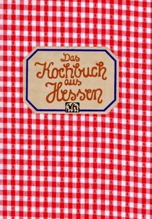 Das Kochbuch aus Hessen von Unruh, Ilse | Buch | Zustand sehr gut
