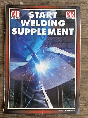 Vintage Circa April 1996 Car Mechanics Magazine START WELDING SUPPLEMENT