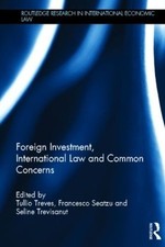 Foreign Investment, International Law and Com...