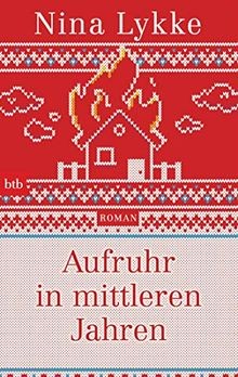 Aufruhr in mittleren Jahren: Roman von Lykke, Nina | Buch | Zustand gut
