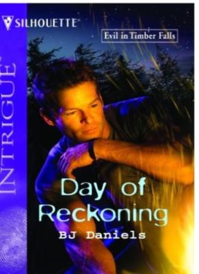 Day of Reckoning (Silhouette Intrigue),B.J. Daniels