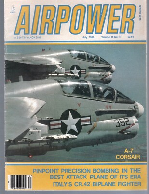 VINTAGE MAGAZINE AIRPOWER BY SENTRY July, 1986 - 3