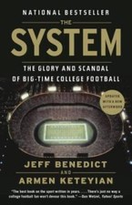 The System: The Glory and Scandal of Big-Time College Football - ACCEPTABLE
