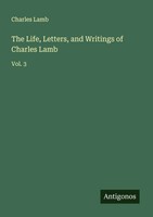 Charles Lamb | The Life, Letters, And Writings Of Charles Lamb | Taschenbuch