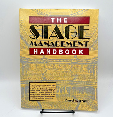 The Stage Management Handbook by Daniel A. Ionazzi