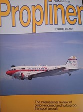 Propliner: No.28 Autmn 1986-Propliner Aviation