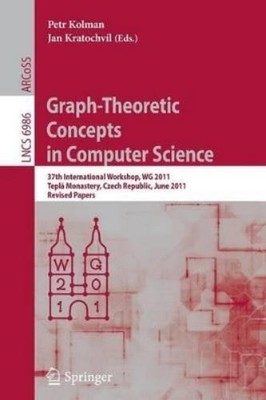Petr Kolman Graph-Theoretic Concepts in Computer Science (Taschenbuch)