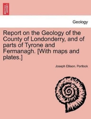 Joseph Ellison  Report on the Geology of the County of Londonderry (Taschenbuch)