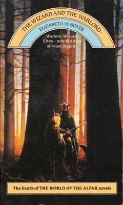 The Wizard And The Warlord Taschenbuch Elizabeth Boyer