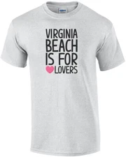 Virginia Beach is for lovers - Virginia T-Shirt