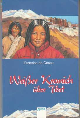 Federica de Cesco : Weisser Kranich über Tibet