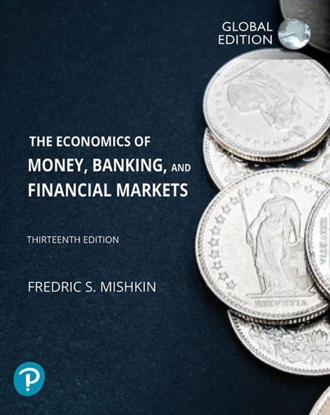 Frederic Mishkin / Economics Of Money, Banking And Financial M ...9781292409481-image