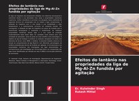Efeitos Do LantâNio Nas Propriedades Da Liga De Mg-Al-Zn Fundida Por AgitaçãO
