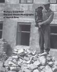 Memory Unearthed: The Lodz Ghetto Photographs of Henryk Ross by Michael Mitchell, Robert Jan Van Pelt, Bernice Eisenstein (Hardback, 2015)
