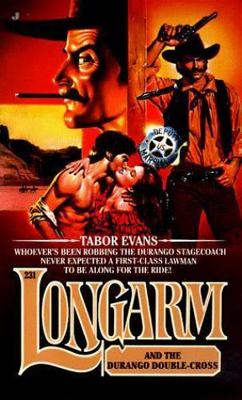 Longarm and the Durango Double-Cross (Longarm #231) by Tabor Evans