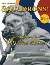 The Supermarine Spitfire Mk Xii
