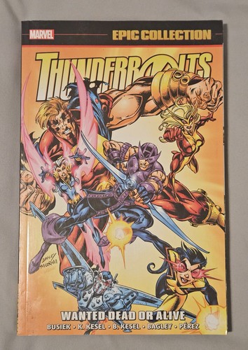 Marvel Thunderbolts Epic Collection Wanted Dead Or Alive TPB Vol. 2